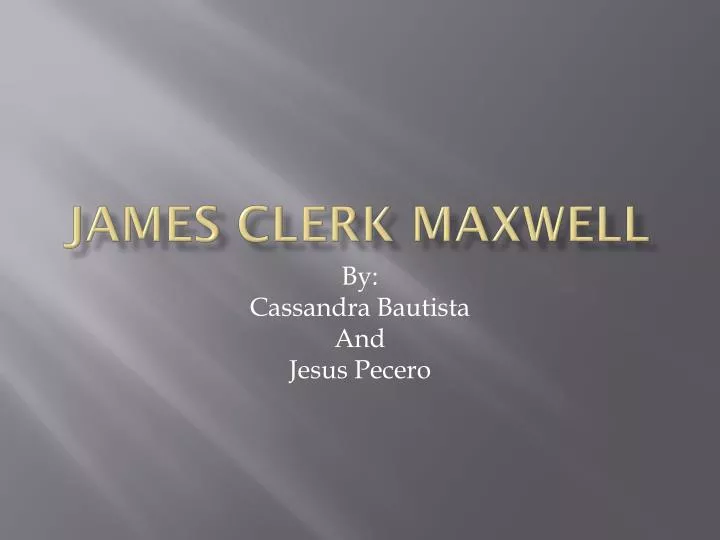 james clerk m axwell