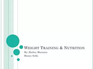 Weight Training &amp; Nutrition