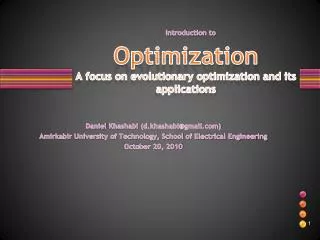 Optimization A f ocus on evolutionary optimization and its applications