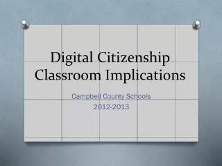 Digital Citizenship Classroom Implications