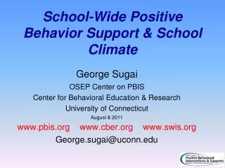 School-Wide Positive Behavior Support &amp; School Climate