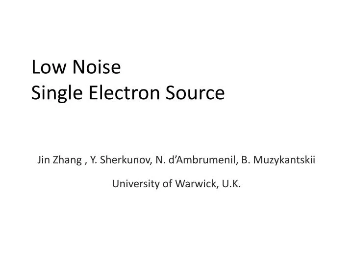low noise single electron source
