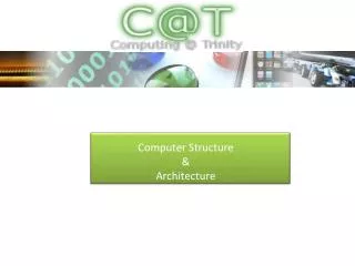 Computer Structure &amp; Architecture