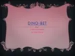 Dino-bet - slide 1