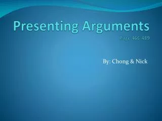 Presenting Arguments Page 466-489