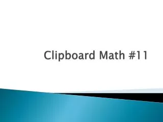 Clipboard Math #11