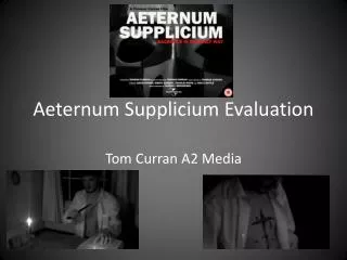 Aeternum Supplicium Evaluation