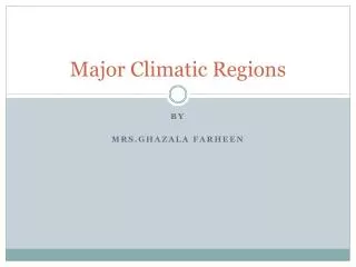 Major Climatic Regions
