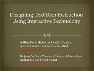 Designing Text Rich Instruction Using Interactive Technology