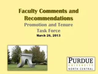 Faculty Comments and Recommendations Promotion and Tenure Task Force March 26, 2013