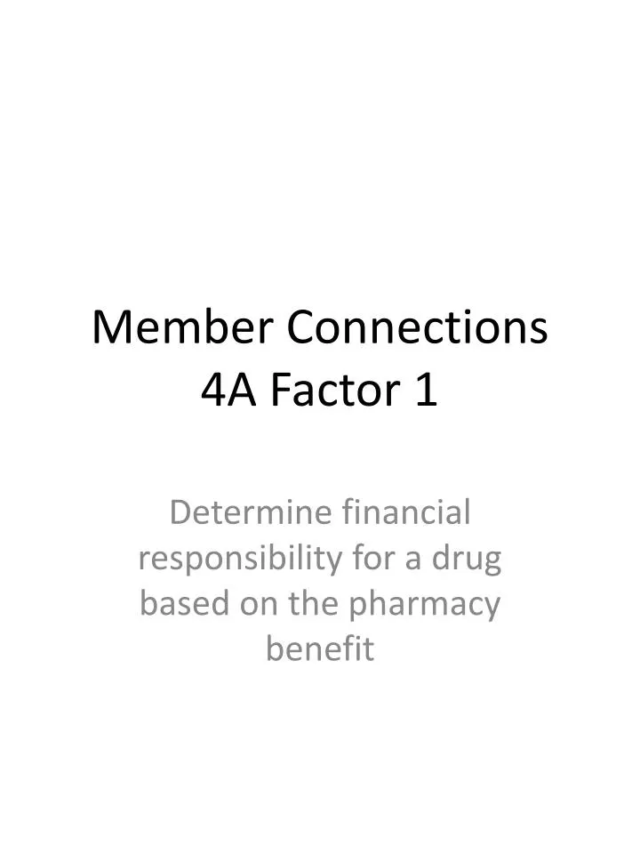 member connections 4a factor 1