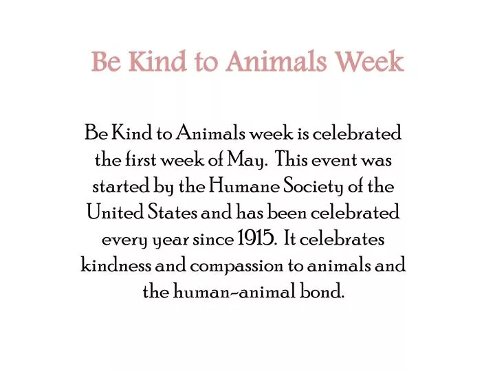 be kind to animals week