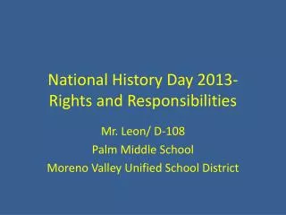 National History Day 2013- Rights and Responsibilities