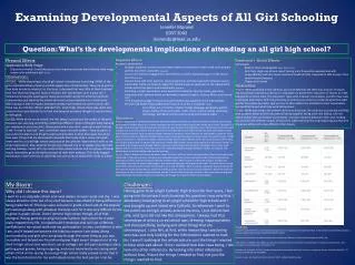 Examining Developmental Aspects of All Girl Schooling Jennifer Morand EDST 2002