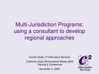 Multi-Jurisdiction Programs: using a consultant to develop regional approaches