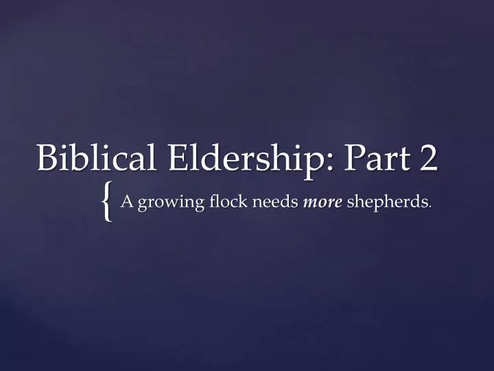 biblical eldership part 2