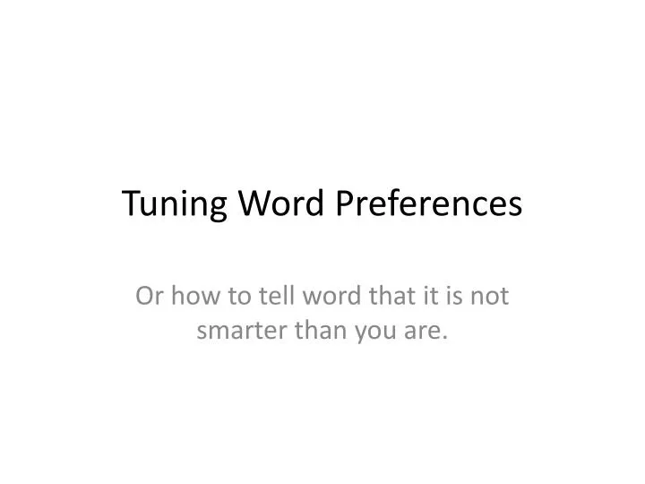 tuning word preferences