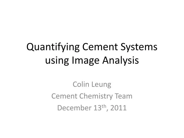 quantifying cement systems using image analysis