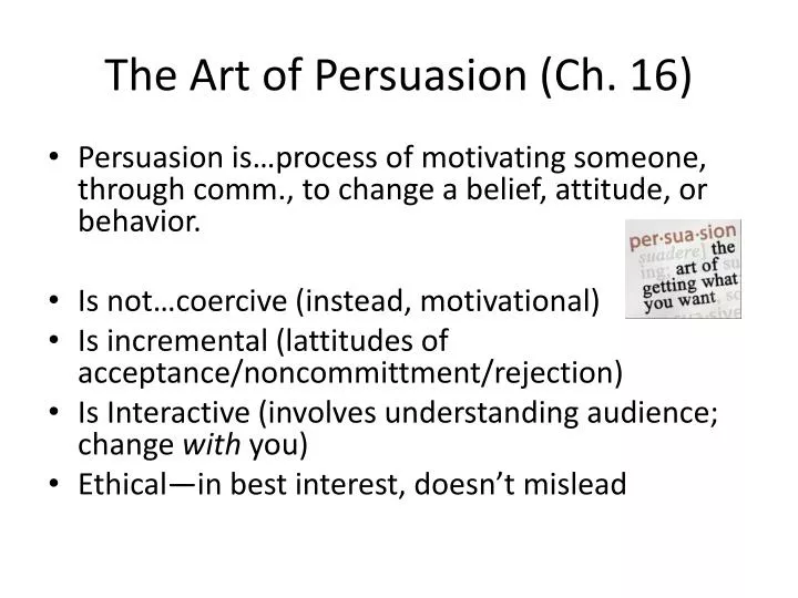 the art of persuasion ch 16