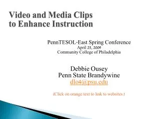 Video and Media Clips to Enhance Instruction