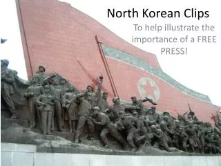 North Korean Clips