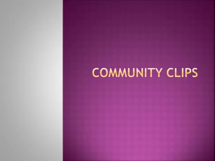 community clips