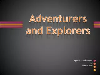 Adventurers and Explorers