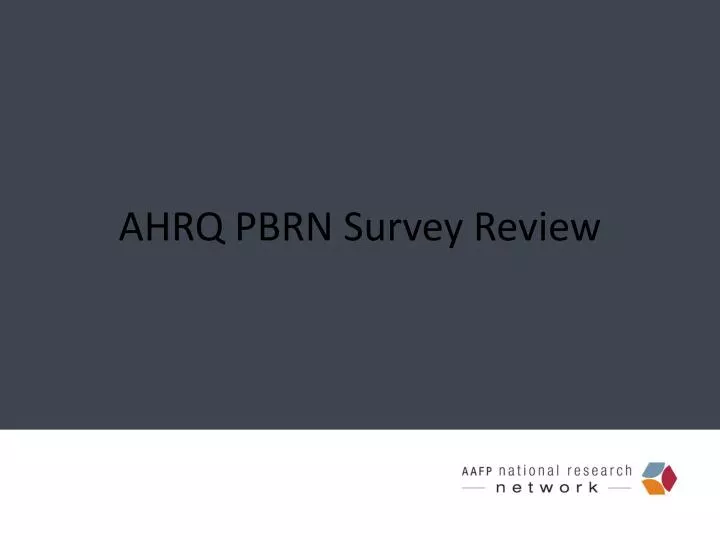 ahrq pbrn survey review