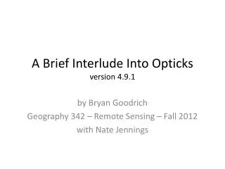 A Brief Interlude Into Opticks version 4.9.1