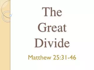 The Great Divide