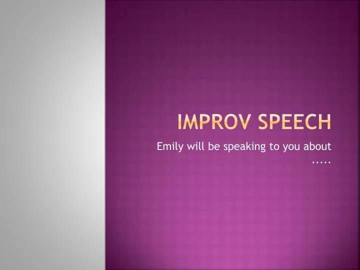 improv speech