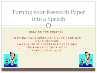 Turning your Research Paper into a Speech