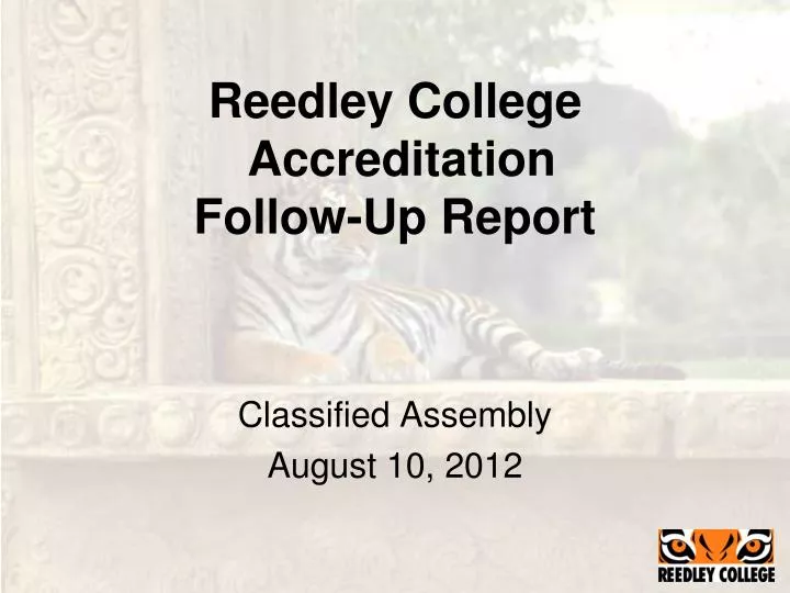 reedley college accreditation follow up report