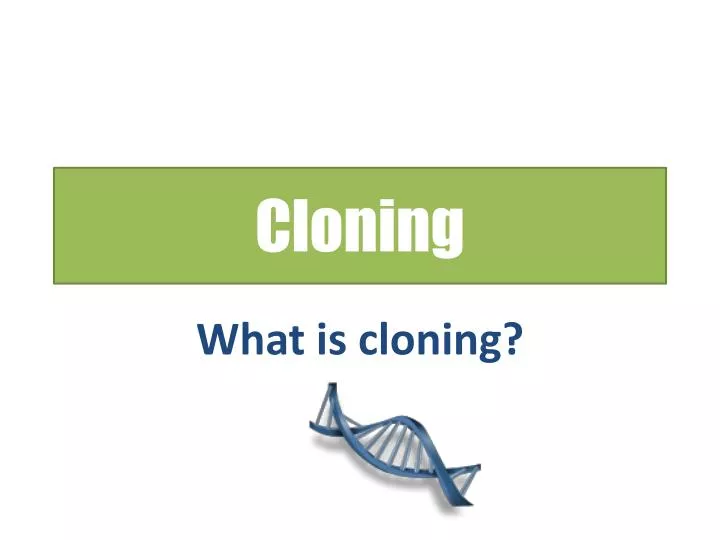 cloning