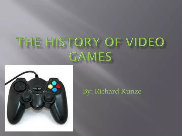 the history of video games