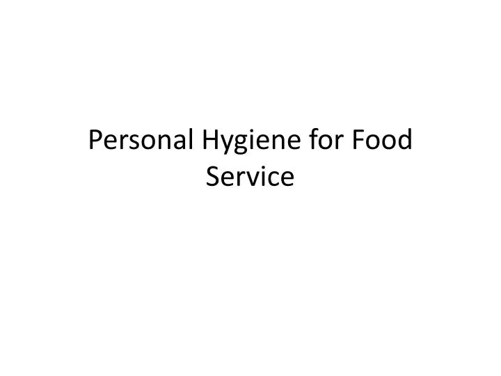 personal hygiene for food service