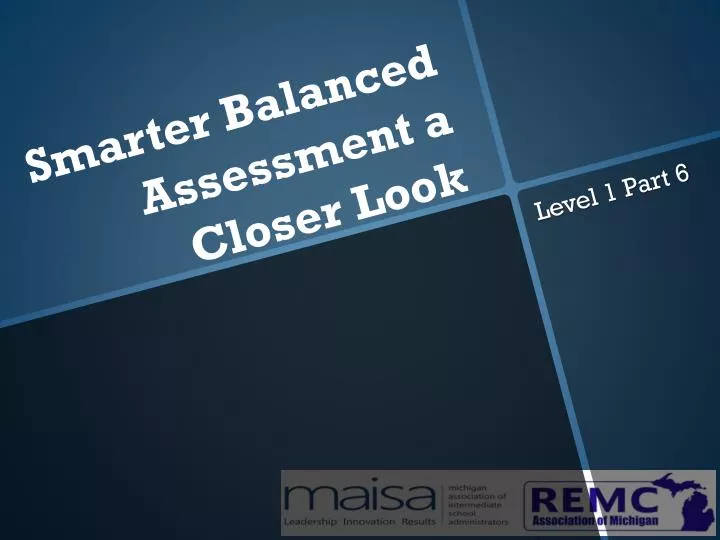 smarter balanced assessment a closer l ook