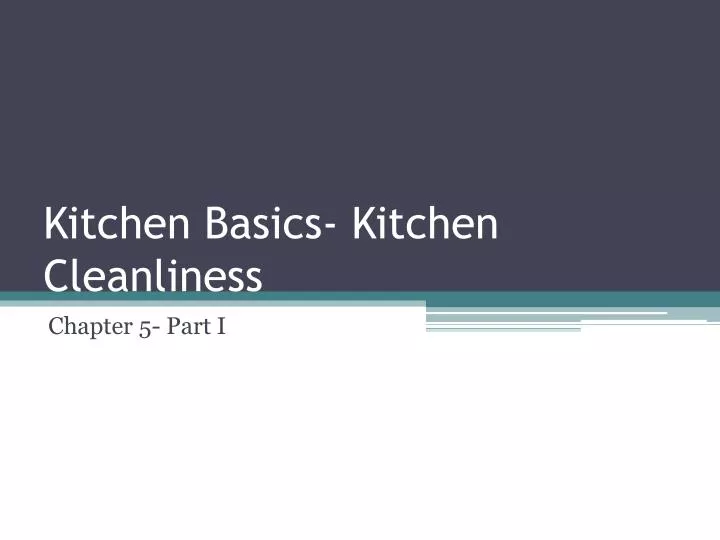 kitchen basics kitchen cleanliness