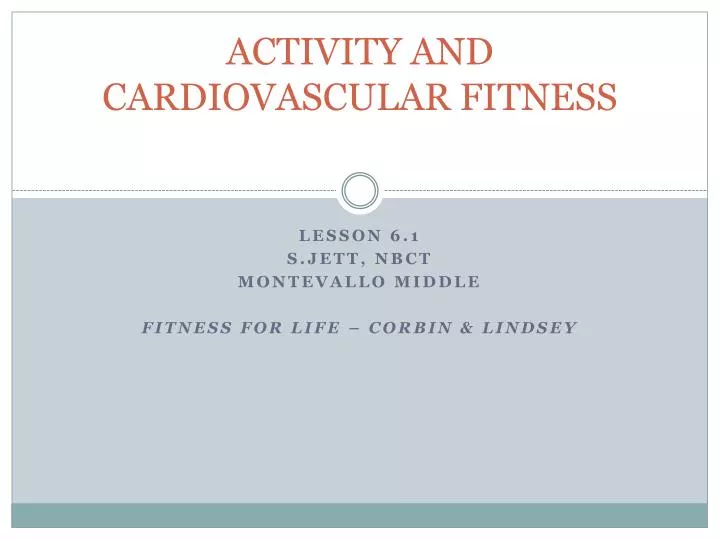 activity and cardiovascular fitness