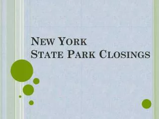 New York State Park Closings