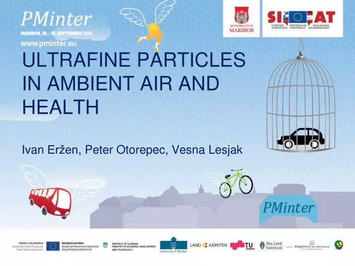 ultrafine particles in ambient air and health ivan er en peter otorepec vesna lesjak