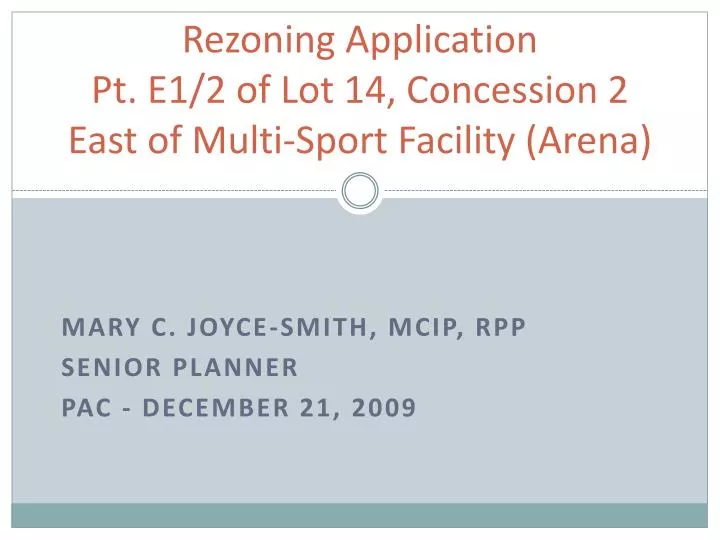rezoning application pt e1 2 of lot 14 concession 2 east of multi sport facility arena