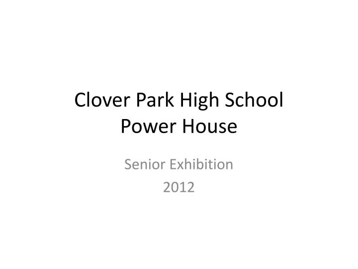 clover park high school power house