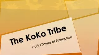 The KoKo Tribe