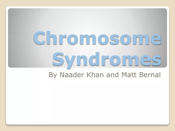 chromosome syndromes