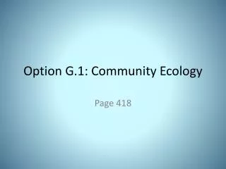Option G.1: Community Ecology