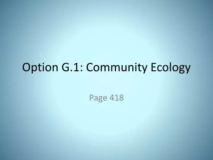 option g 1 community ecology