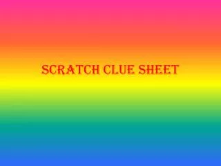 Scratch clue sheet