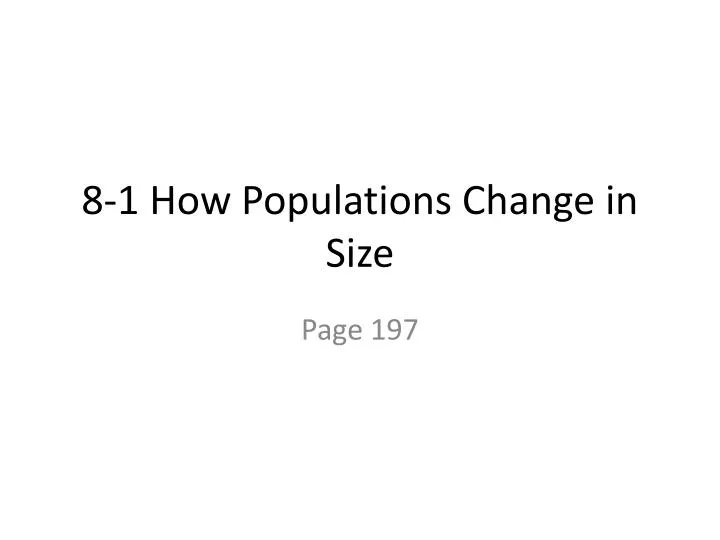 8 1 how populations change in size