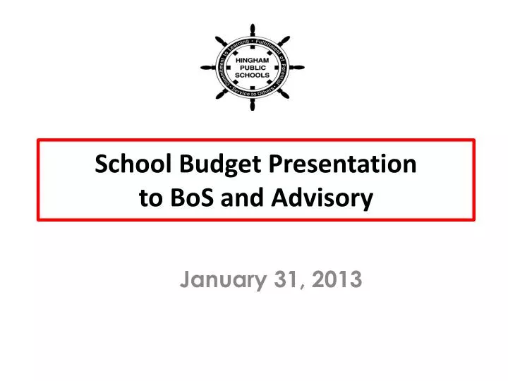 school budget presentation to bos and advisory